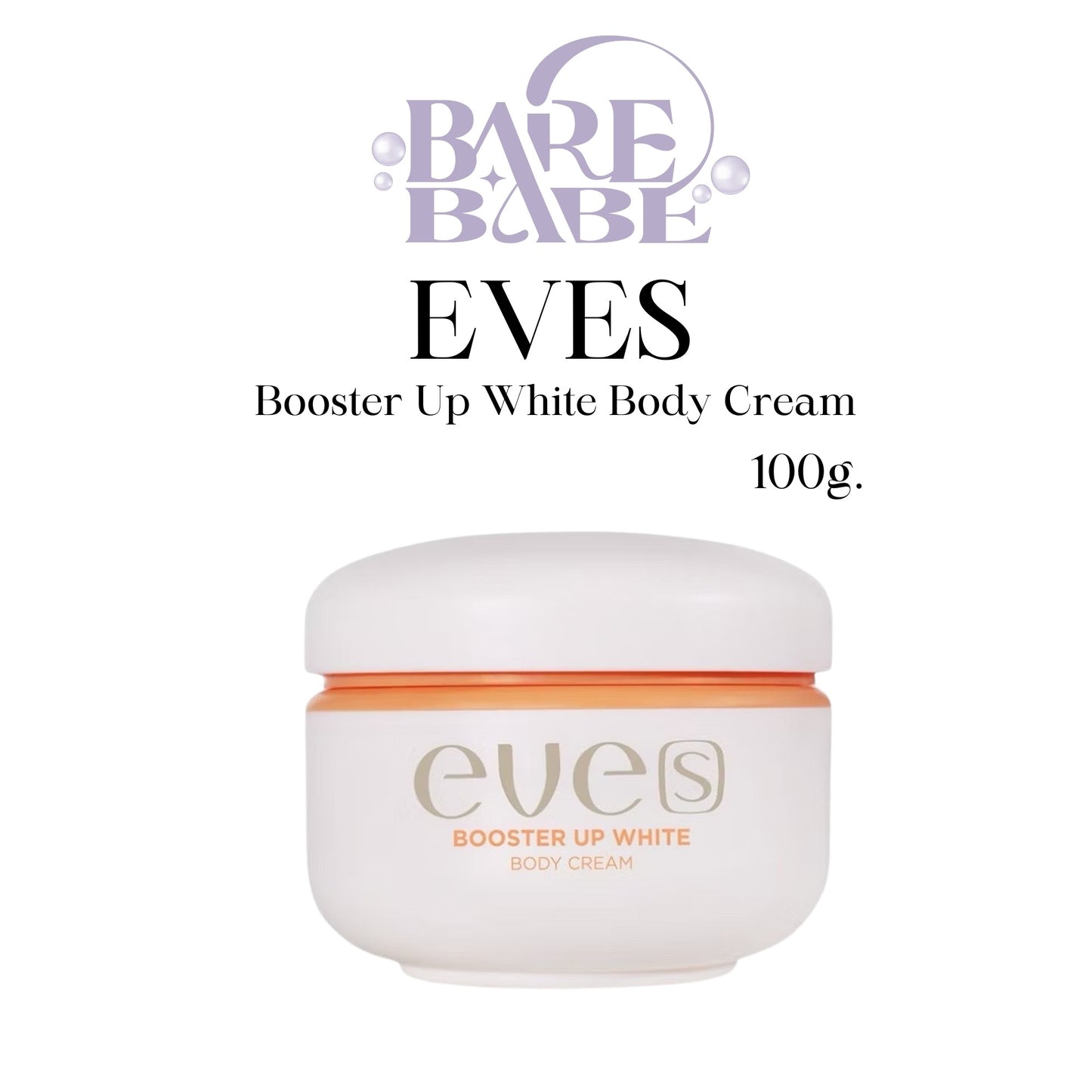 EVE’S - BOSTER UP WHITE BODY CREAM