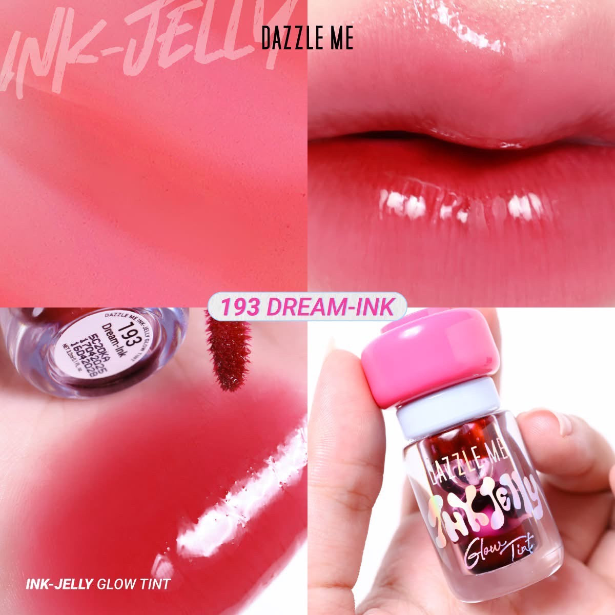 DAZZLE ME - INK JELLY GLOW TINT