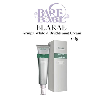 ELA RAE ARMPIT BRIGHT & WHITENING CREAM ( NEW PACKAGING) * PRE